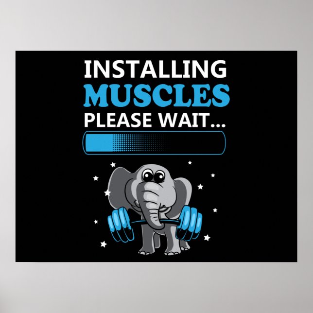 Installing muscles please wait elephant Gym Poster (Front)