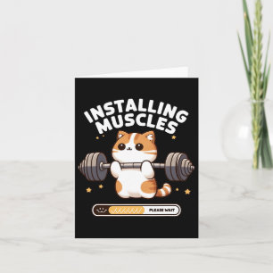 Installing Muscles Please Wait Funny Cat Weightlif Card