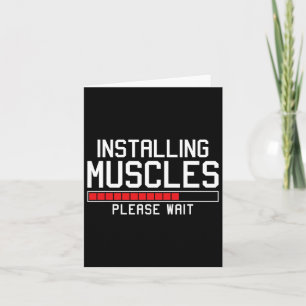 Installing Muscles Please Wait Funny Gym  Card