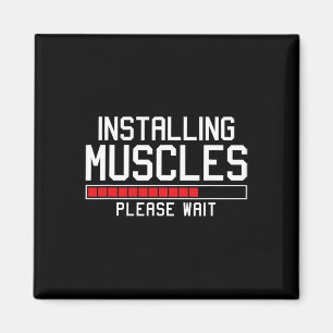 Installing Muscles Please Wait Funny Gym  Magnet