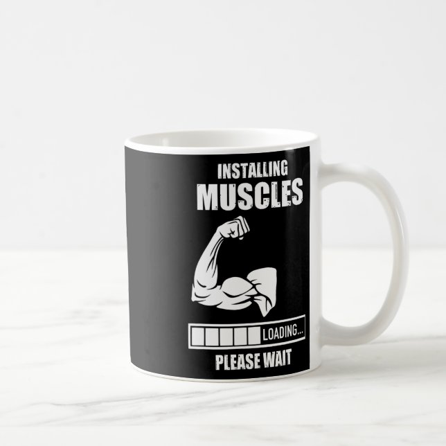 Installing Muscles Please Wait Gym Bodybuilding Wo Coffee Mug (Right)