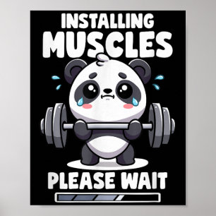 Installing Muscles Please Wait Panda Lifting Gym Q Poster