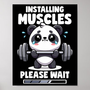 Installing Muscles Please Wait Panda Lifting Gym Q Poster