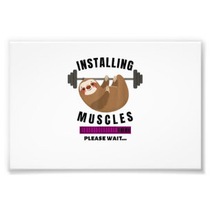 Installing Muscles Sloth Weight Lifting Fitness Mo Photo Print
