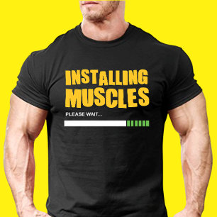 Installing Muscles T-Shirt