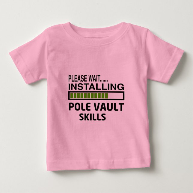 Installing Pole vault Skills Baby T-Shirt (Front)
