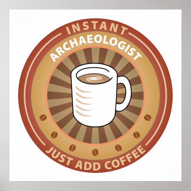 Instant Archaeologist Poster (Front)