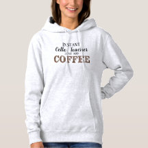 Instant Cello Teacher Just Add Coffee Funny Music