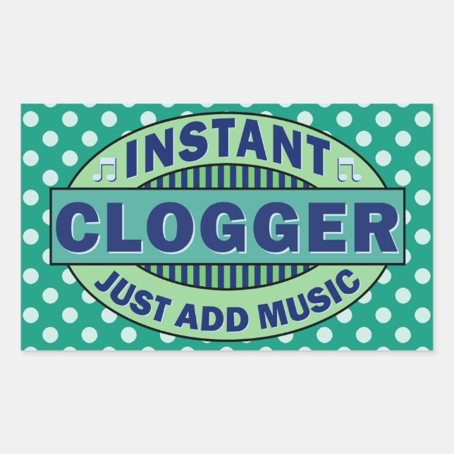 Instant Clogger Just Add Music Rectangular Sticker (Front)