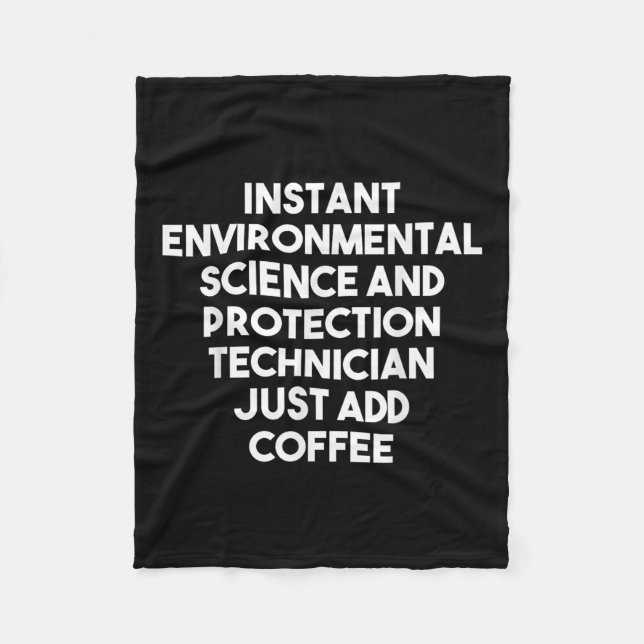 Instant Environmental Science Protection Technicia Fleece Blanket (Front)
