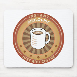 Instant Geologist Mouse Pad