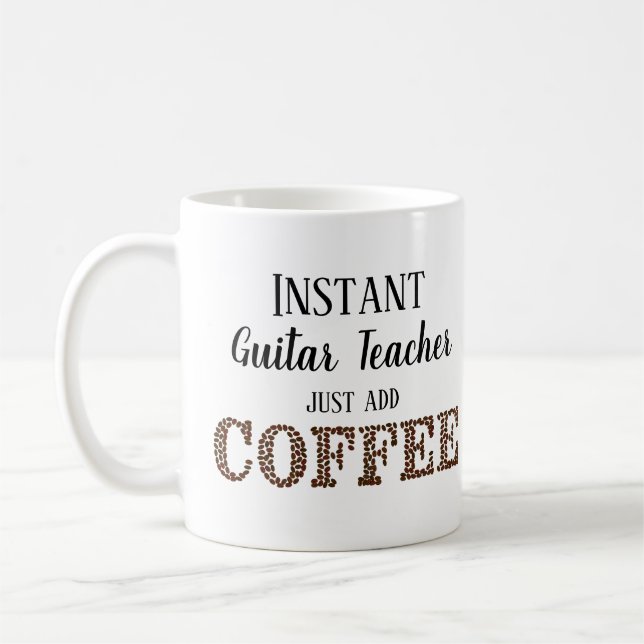 Instant Guitar Teacher Just Add Coffee Music Coffee Mug (Left)