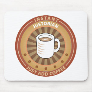 Instant Historian Mouse Pad