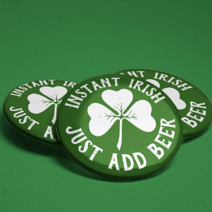 Instant Irish Just Add Beer   Funny St Patrick's 6 Cm Round Badge