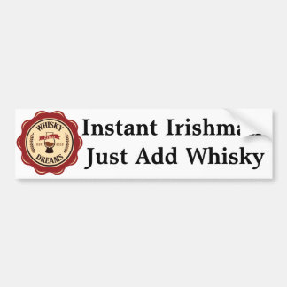 Instant Irishman Bumper Sticker