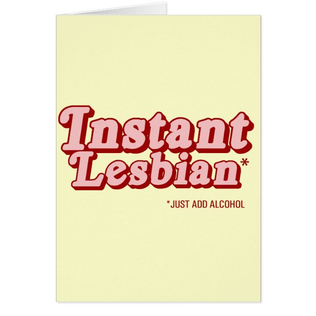 Instant Lesbian (Front)