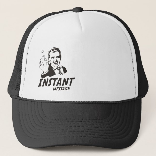 INSTANT MESSAGE TRUCKER HAT (Front)