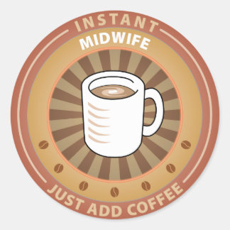 Instant Midwife Classic Round Sticker