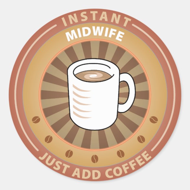 Instant Midwife Classic Round Sticker (Front)