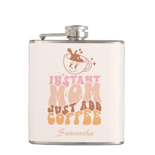 Instant Mum: Just Add Coffee Hip Flask