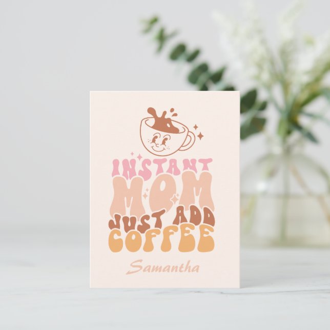 Instant Mum: Just Add Coffee Postcard (Standing Front)