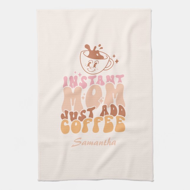 Instant Mum: Just Add Coffee Tea Towel (Vertical)