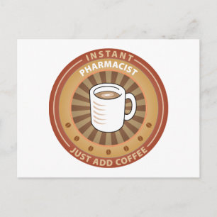 Instant Pharmacist Postcard
