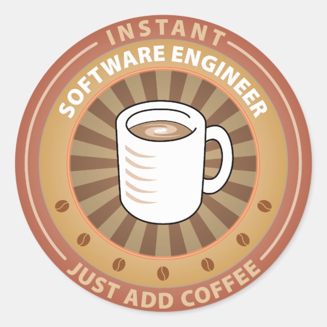 Instant Software Engineer Classic Round Sticker (Front)