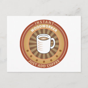 Instant Woodworker Postcard
