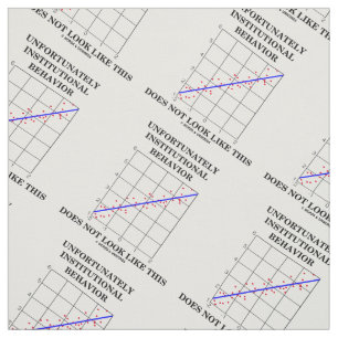 Institutional Behaviour Does Not Look Like This Fabric