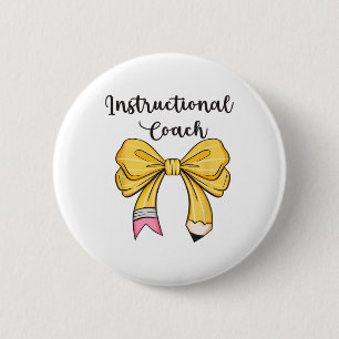 Instructional Coach Funny Back To School Worker Ap 6 Cm Round Badge