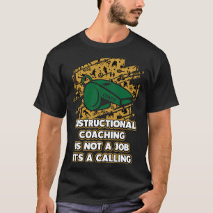 Instructional Coaching Is a Calling Motivational Q T-Shirt