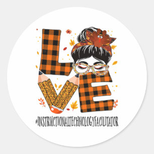 Instructional Technology Facilitator Love Fall Tha Classic Round Sticker