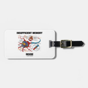 Insufficient Memory Inside (Neuron / Synapse) Luggage Tag