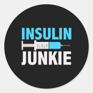 Insulin Junkie Cool Prevent Diabetes Gift1 Classic Round Sticker