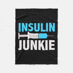 Insulin Junkie Cool Prevent Diabetes Gift1 Fleece Blanket