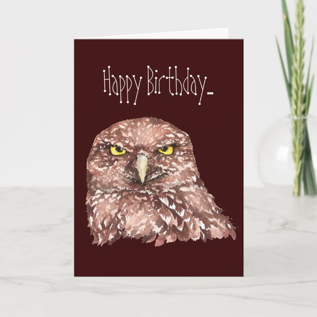 Insulting Age Women Birthday Card Burrowing Owl (Front)