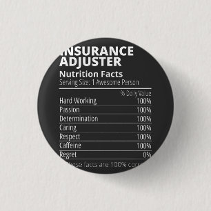 Insurance Adjuster Nutrition Facts Funny 3 Cm Round Badge
