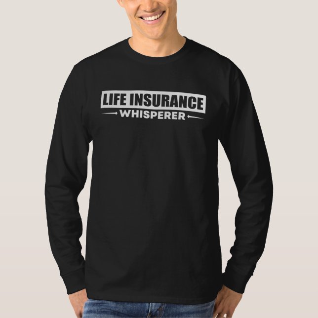 Insurance Agent  2 T-Shirt (Front)