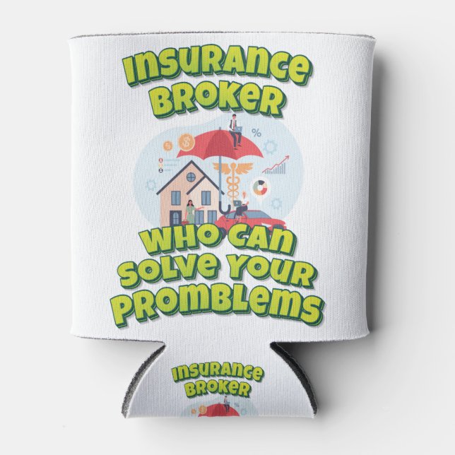 Insurance Broker Who Can Solve Your Promblems Cooler (Front)