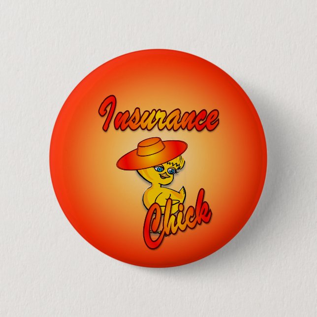 Insurance Chick #5 6 Cm Round Badge (Front)