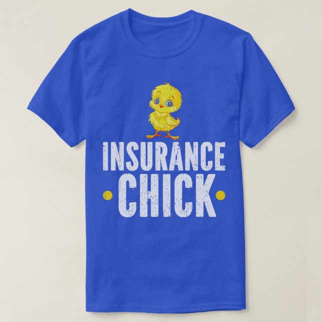 Insurance Chick Women Insurance Agent T-Shirt (Design Front)
