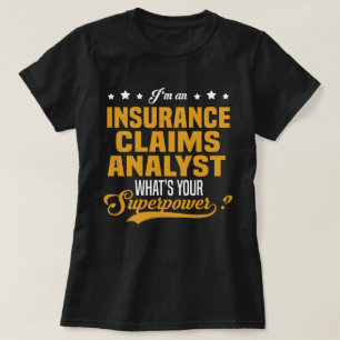 Insurance Claims Analyst T-Shirt