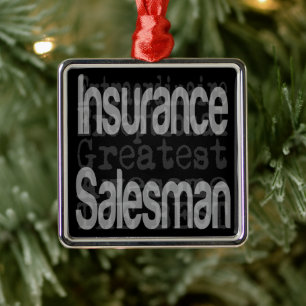 Insurance Salesman Extraordinaire Metal Ornament