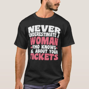Insurance Woman Knows All About Tickets Insurance T-Shirt