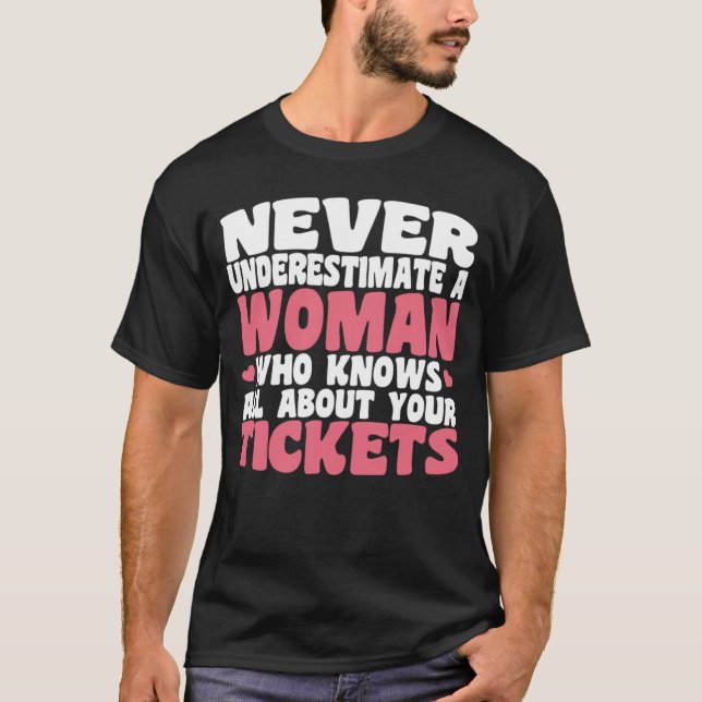 Insurance Woman Knows All About Tickets Insurance T-Shirt (Front)
