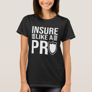 Insure Like A Pro Funny Insurance Broker Pullover