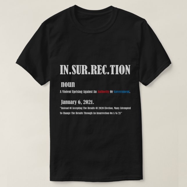 Insurrection Definition    T-Shirt (Design Front)