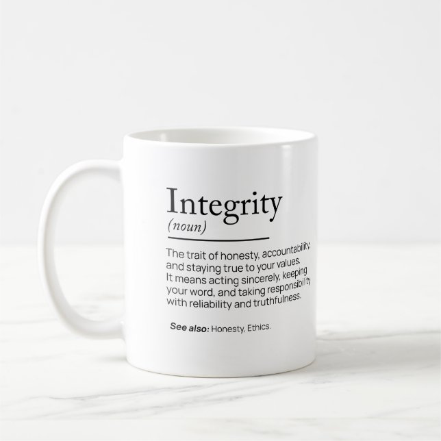 Integrity Definition  Coffee Mug (Left)