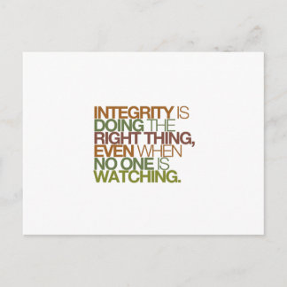 Integrity is doing the right thing, even when ... postcard
